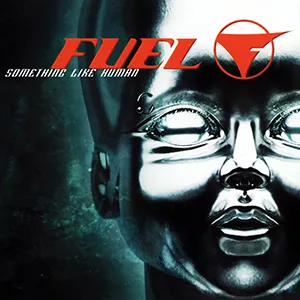 Fuel — Something Like Human album art